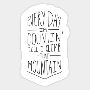 Climb That Mountain - Light Sticker